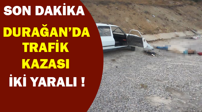 Durağan'da Trafik Kazası 2 Yaralı Son Dakika !